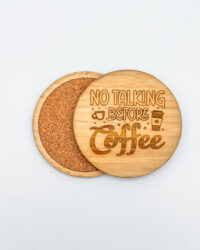 No talking before coffee coasters - round front and back