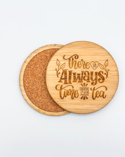 There is Always Time for Tea coasters - round front and back