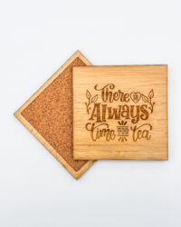 There is Always Time for Tea coasters - sqaure front and back