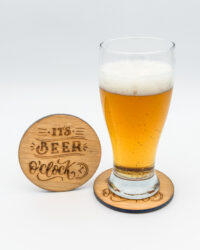 Its beer oclock coasters - round with beer
